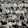 Constantines - Tournament Of Hearts