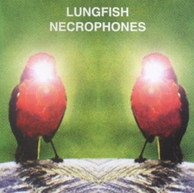 Lungfish - Necrophones [CD]