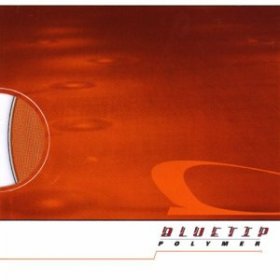 Bluetip - Polymer [Vinyl, LP]