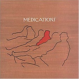 Medications - Your Favorite People All In One Place [CD]
