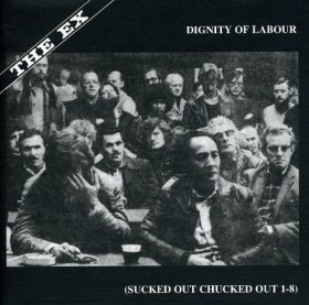 The Ex - Dignity Of Labour (Box) [CD]