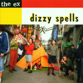 The Ex - Dizzy Spells [CD]