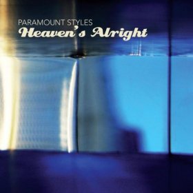 Paramount Styles - Heaven's Alright [CD]