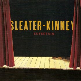 Sleater-kinney - Entertain [Vinyl, 7"]