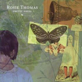 Rosie Thomas - Pretty Dress [CDSINGLE]