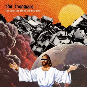 Thermals - The Body The Blood The Machine [CD]