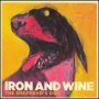 Iron & Wine - The Shepherd's Dog