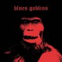 Blues Goblins - Blues Goblins