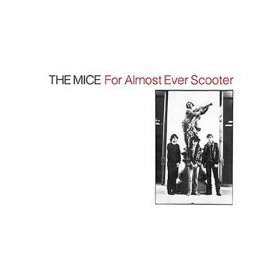 Mice - For Almost Ever Scooter [CD]