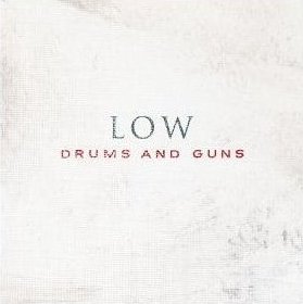 Low - Drums And Guns [CD]