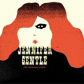 Jennifer Gentle - The Midnight Room [CD]