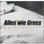 Alles Wie Gross - Vertonung