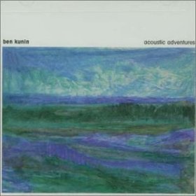 Ben Kunin - Acoustic Adventures [CD]