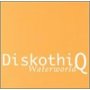 Diskothi Q - Waterworld