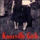 Knoxville Girls - Knoxville Girls [CD]