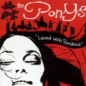 Ponys - Laced With Romance [CD]