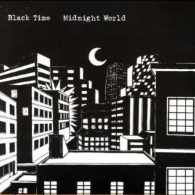 Black Time - Midnight World [CD]