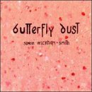 Simon Wickham-smith - Butterfly Dust [CD]