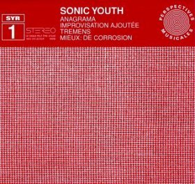Sonic Youth - Anagrama [MCD]
