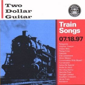 Two Dollar Guitar - Train Songs [CD]
