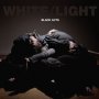 White / Light - Black Acts