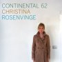 Christina Rosenvinge - Continental 62