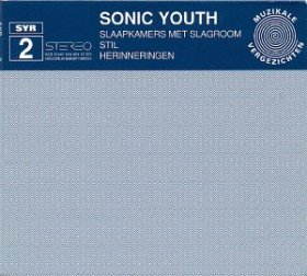 Sonic Youth - Slaapkamers Met Slagroom [MCD]