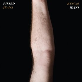 Pissed Jeans - King Of Jeans [CD]