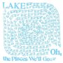 Lake - Oh The Places We'll Go