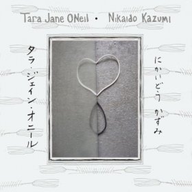 Tara Jane O'Neil & Nikaido Kazumi - Tara Jane O'neil & Nikaido Kazumi [Vinyl, LP]