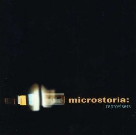 Microstoria - Reprovisers [CD]