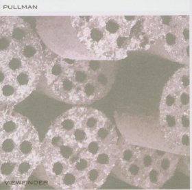 Pullman - Viewfinder [CD]