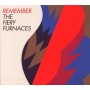Fiery Furnaces - Remember