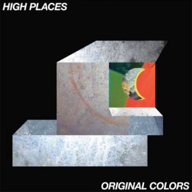 High Places - Original Colors [Vinyl, LP]