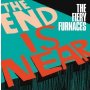 Fiery Furnaces - End Is Near