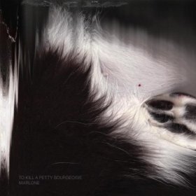 To Kill A Pretty Bourgeoisie - Marlone [CD]