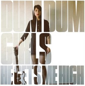 Dum Dum Girls - He Gets Me High [MCD]