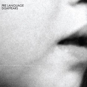 Disappears - Pre Language [CD]