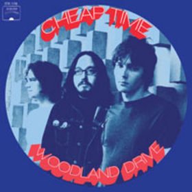 Cheap Time - Woodland Drive [Vinyl, 7"]