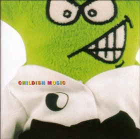 Various - Childish Music [CD]