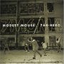 Modest Mouse / 764-hero - Whenever You See Fit
